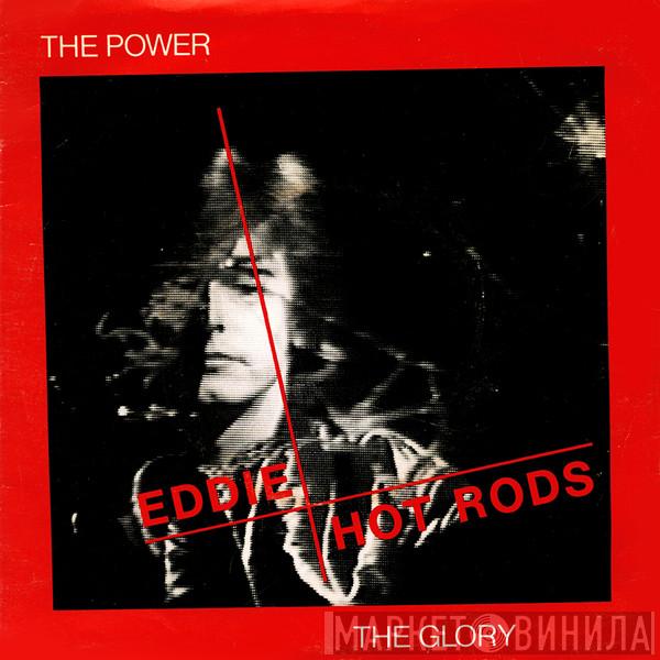  Eddie And The Hot Rods  - The Power The Glory