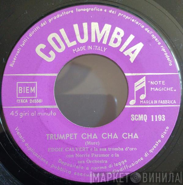  Eddie Calvert  - Trumpet Cha Cha Cha / Calypso Sotto La Pioggia (Calypso In The Rain)