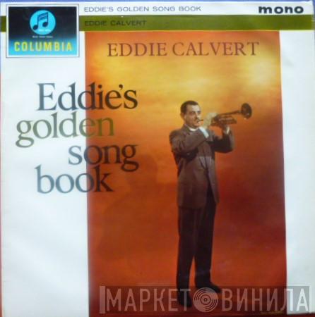  Eddie Calvert  - Eddie's Golden Song Book