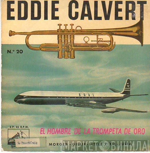 Eddie Calvert, Norrie Paramor And His Orchestra - Morgen - Gillie - Little Pixie - Julia
