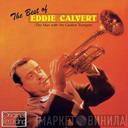  Eddie Calvert  - The Best Of Eddie Calvert