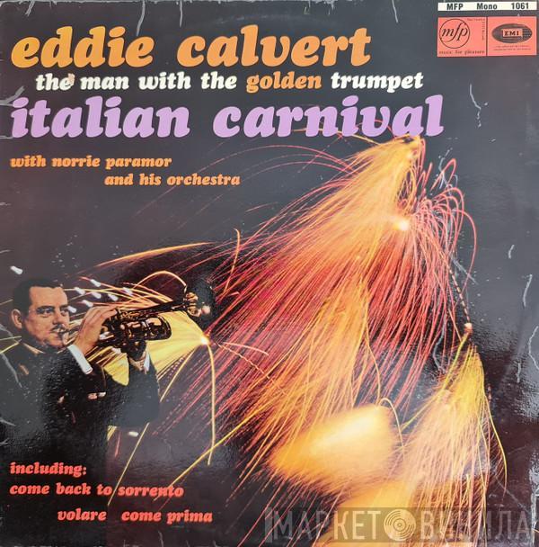 Eddie Calvert - The Man With The Golden Trumpet - Italian Carnival