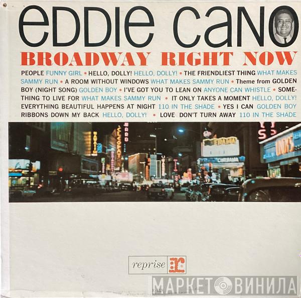 Eddie Cano - Broadway Right Now