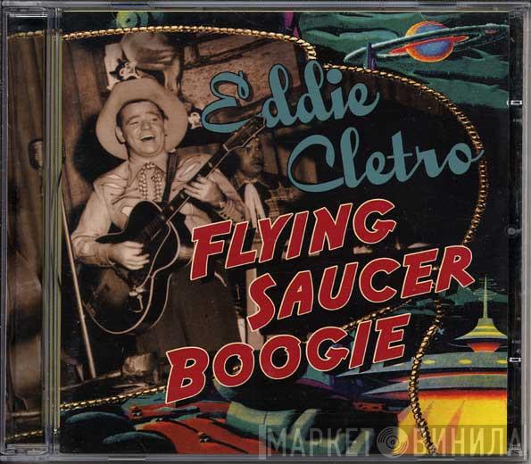 Eddie Cletro - Flying Saucer Boogie