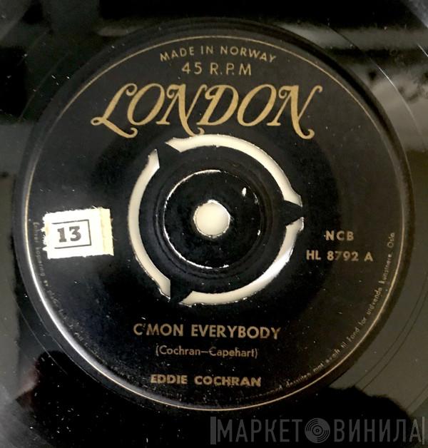  Eddie Cochran  - C'mon Everybody / Don't Ever Let Me Go