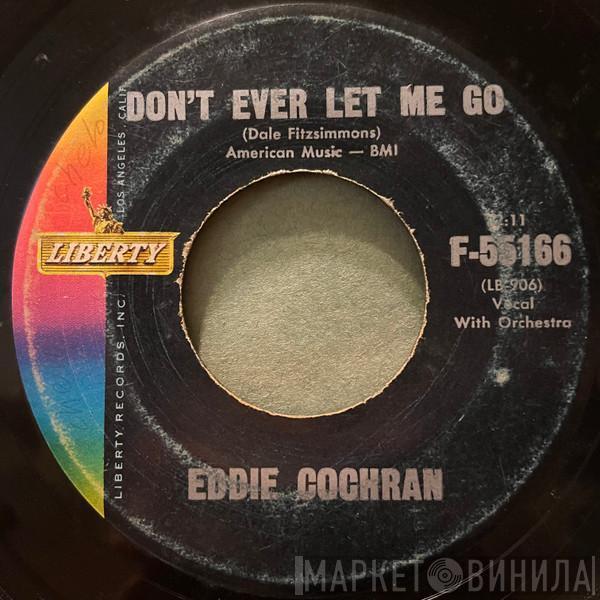  Eddie Cochran  - Don't Ever Let Me Go / C'mon Everybody