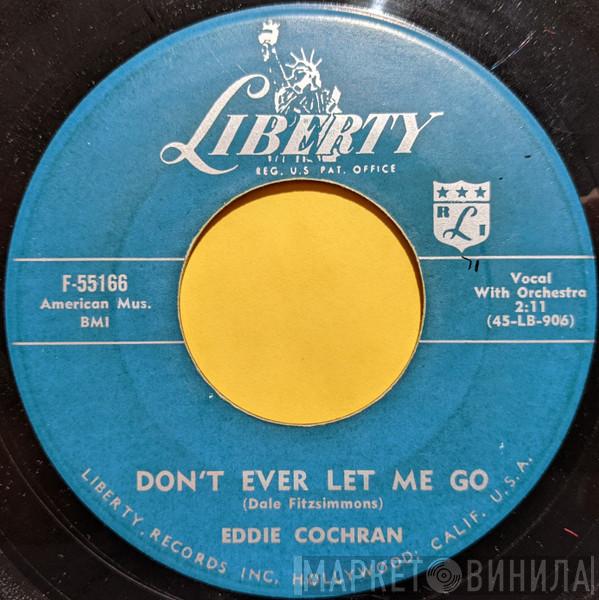 Eddie Cochran  - Don't Ever Let Me Go / C'mon Everybody