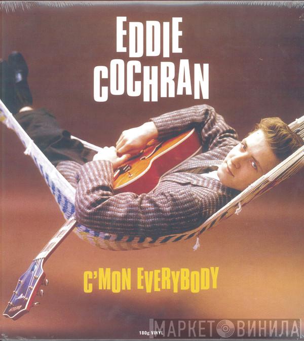 Eddie Cochran - C'mon Everybody