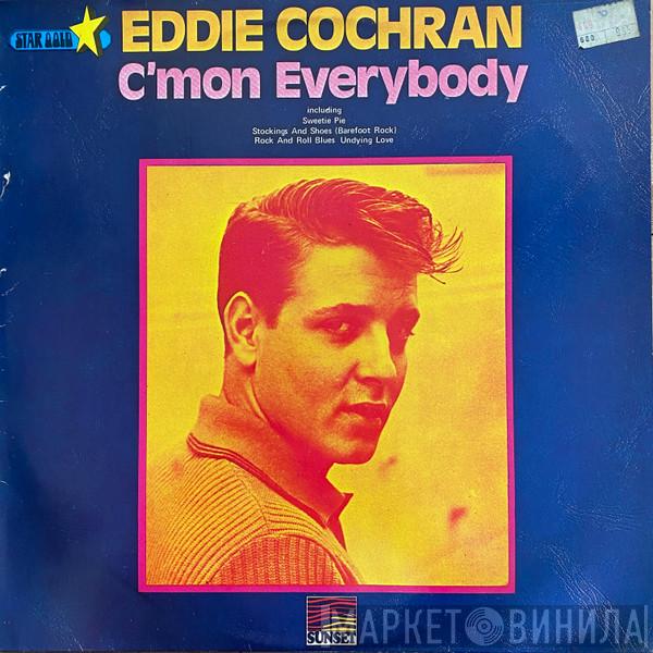  Eddie Cochran  - C'mon Everybody