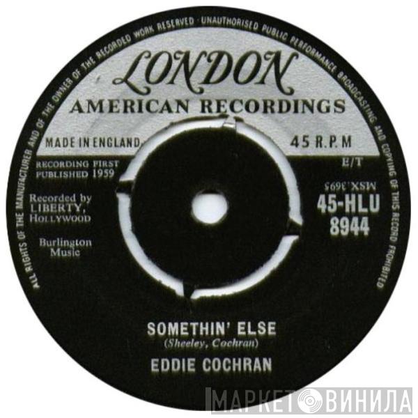 Eddie Cochran - Somethin' Else