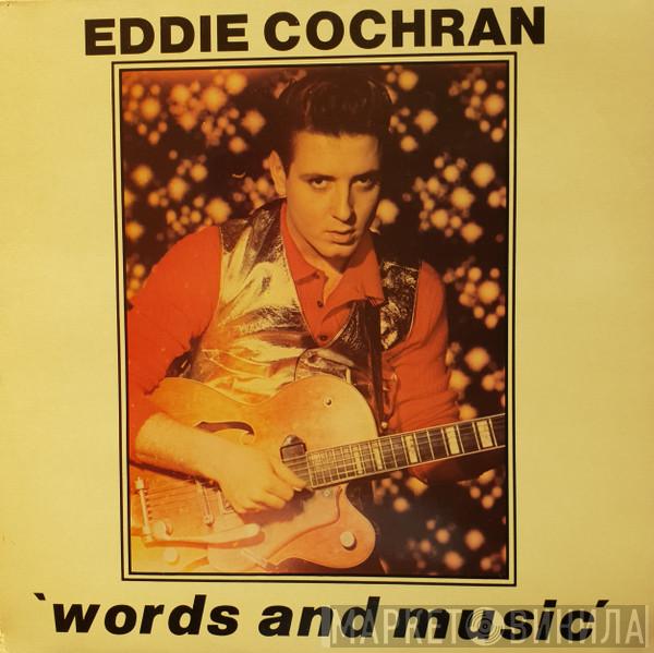 Eddie Cochran - Words And Music
