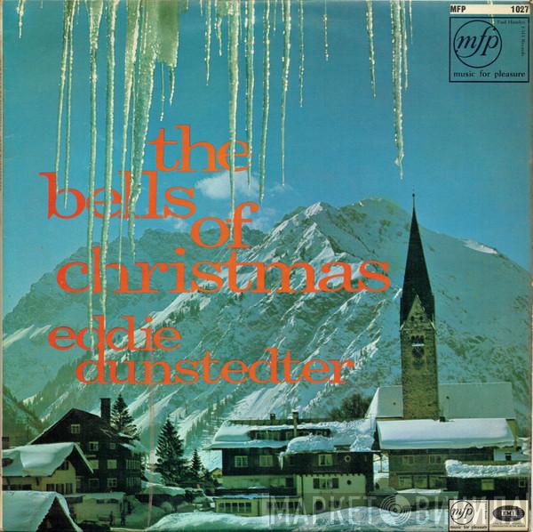 Eddie Dunstedter - The Bells Of Christmas
