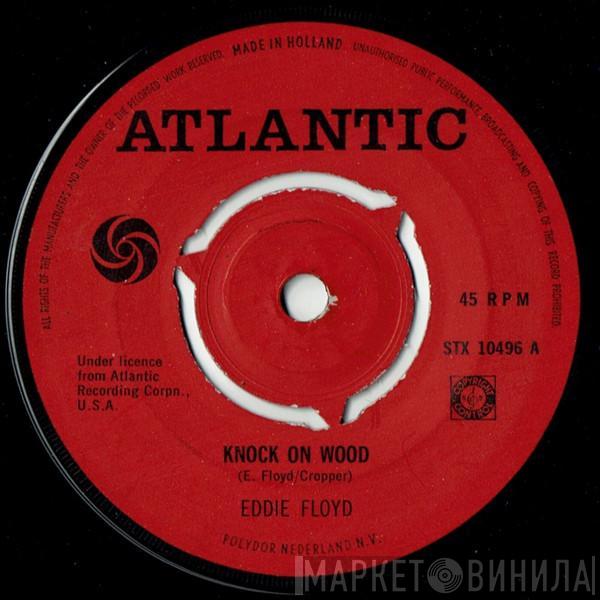  Eddie Floyd  - Knock On Wood / Got To Make A Comeback