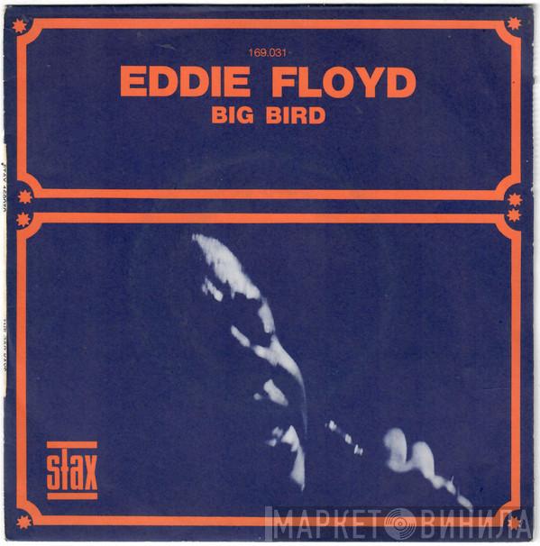  Eddie Floyd  - Big Bird