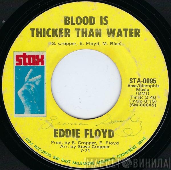  Eddie Floyd  - Blood Is Thicker Than Water