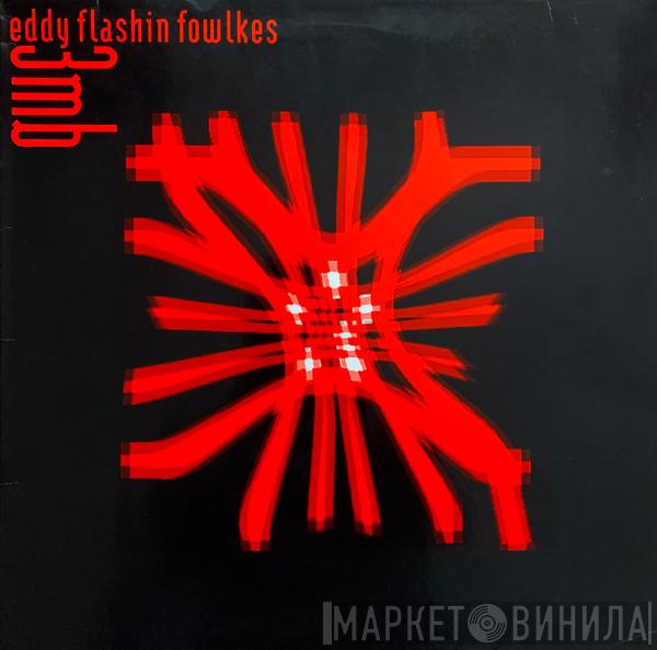 Eddie Fowlkes, 3MB - 3MB Featuring Eddie 'Flashin' Fowlkes