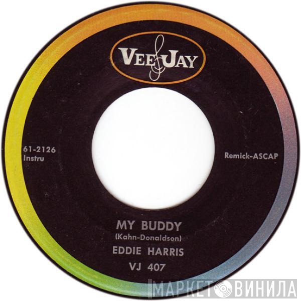 Eddie Harris - My Buddy