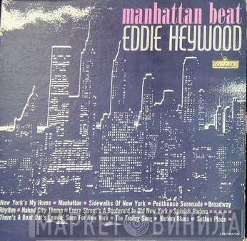  Eddie Heywood  - Manhattan Beat