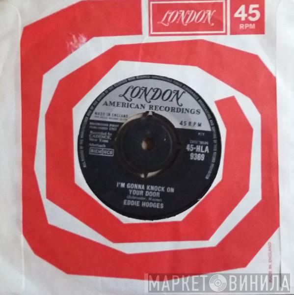 Eddie Hodges - I'm Gonna Knock On Your Door / Ain't Gonna Wash For A Week