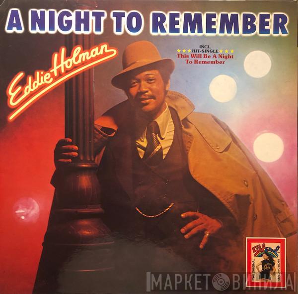  Eddie Holman  - A Night To Remember