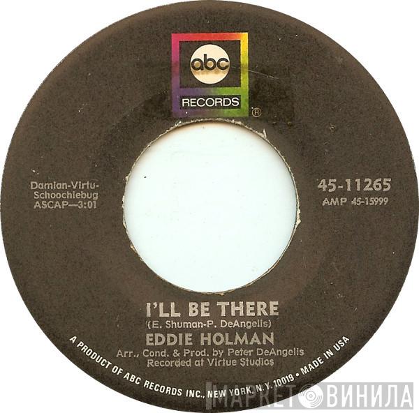 Eddie Holman - I'll Be There