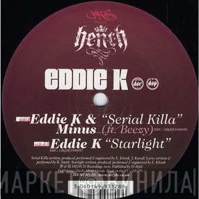  Eddie K   - Serial Killa / Starlight