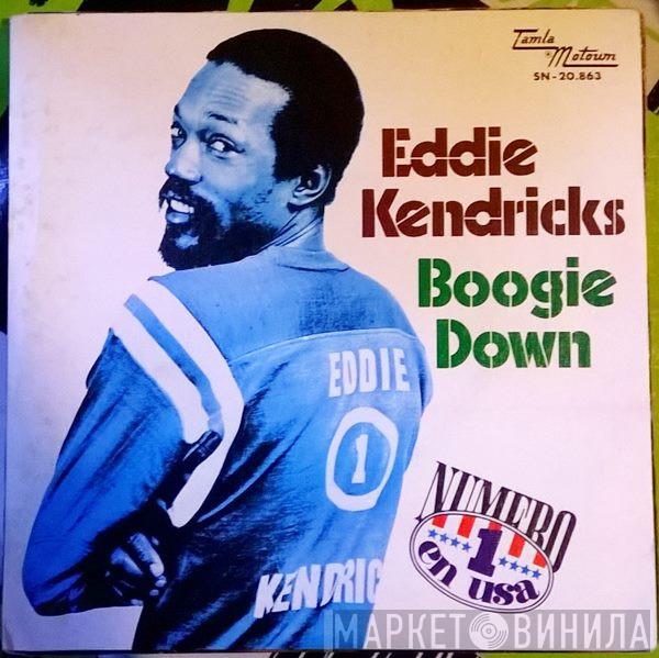  Eddie Kendricks  - Boogie Down