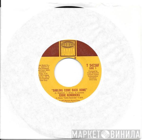  Eddie Kendricks  - Darling Come Back Home