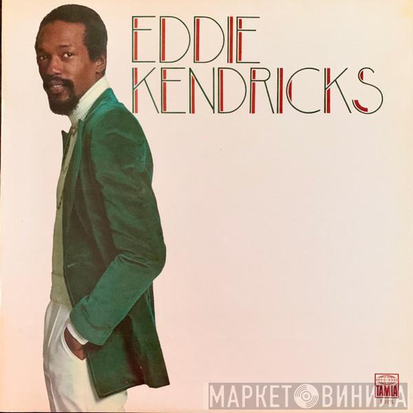Eddie Kendricks - Eddie Kendricks