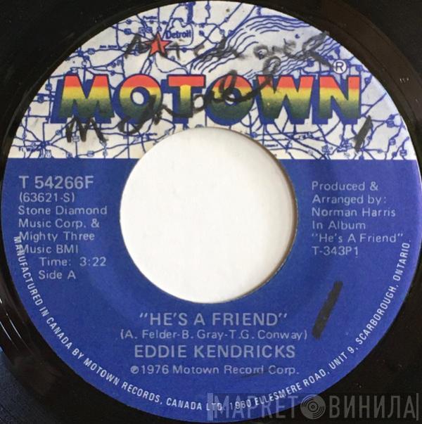  Eddie Kendricks  - He's A Friend