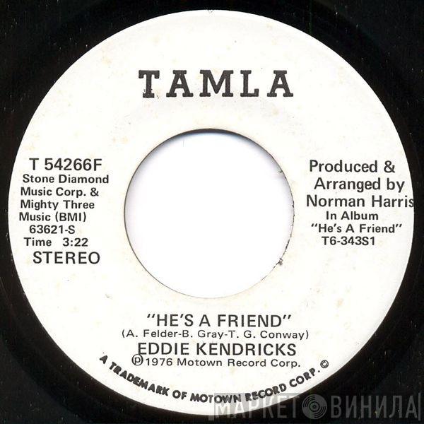  Eddie Kendricks  - He's A Friend