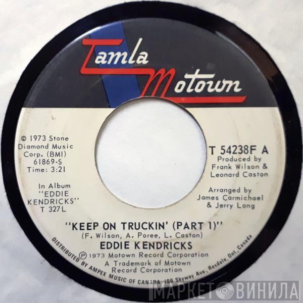 Eddie Kendricks - Keep On Truckin'