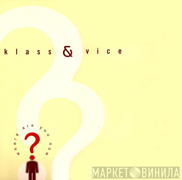 Eddie Klass, DJ Vice  - Where Are You Now?