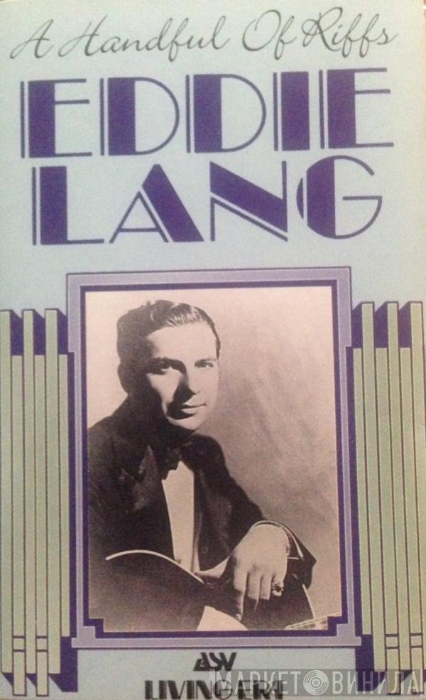 Eddie Lang - A Handful of Riffs