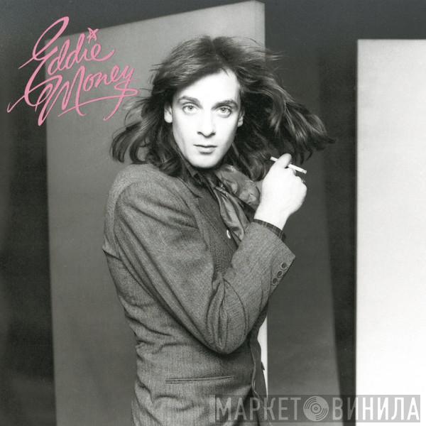Eddie Money - Eddie Money
