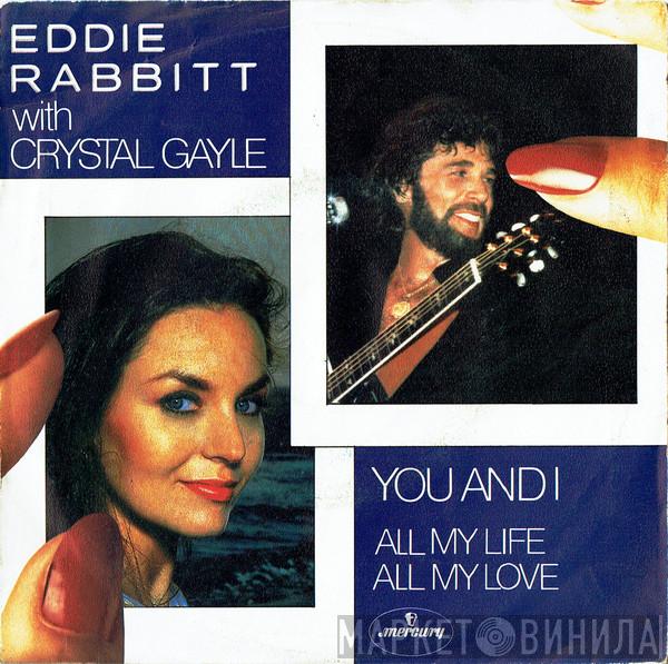 Eddie Rabbitt, Crystal Gayle - You And I