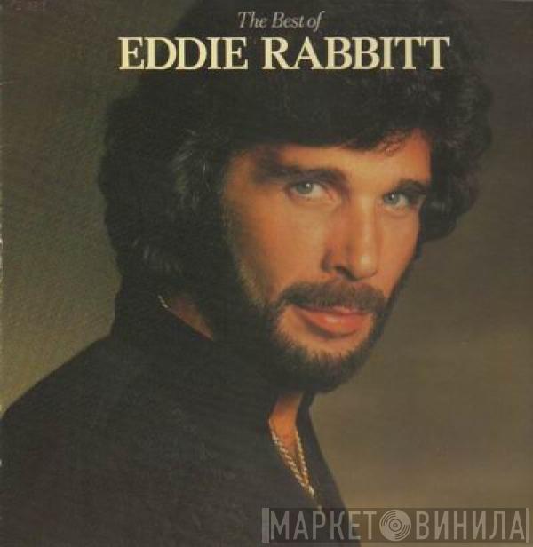 Eddie Rabbitt - The Best Of Eddie Rabbitt