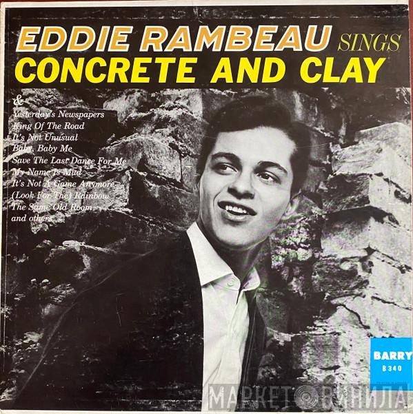  Eddie Rambeau  - Sings Concrete And Clay