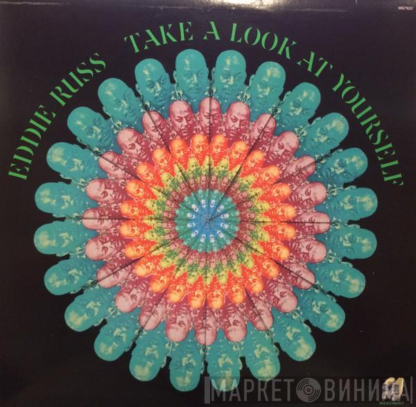 Eddie Russ - Take A Look At Yourself