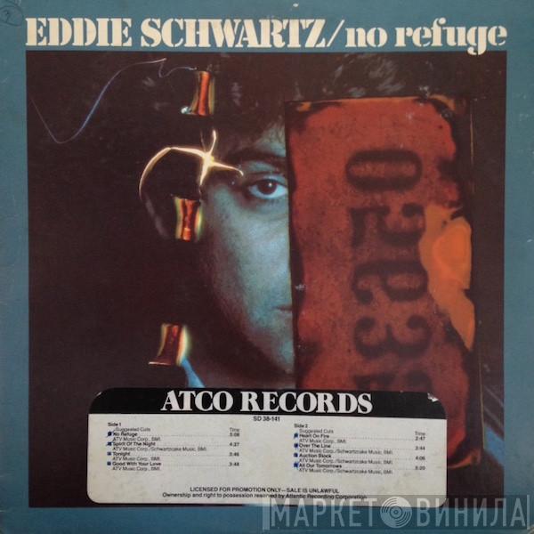  Eddie Schwartz  - No Refuge