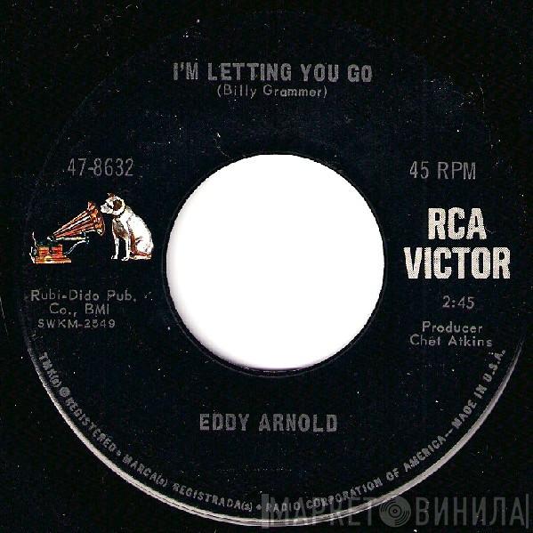 Eddy Arnold - I'm Letting You Go