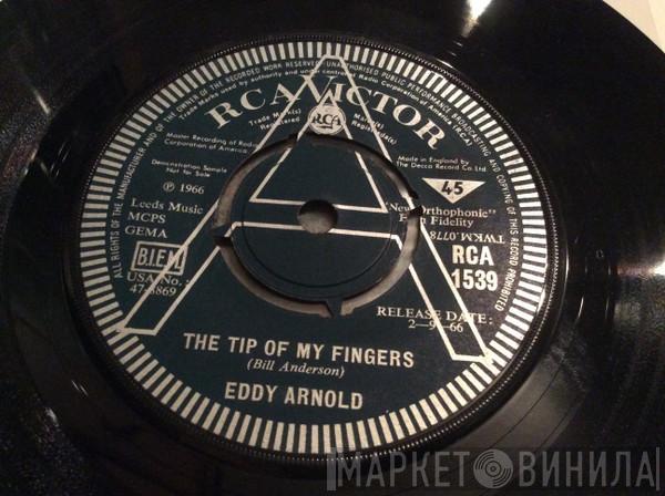  Eddy Arnold  - The Tip Of My Fingers