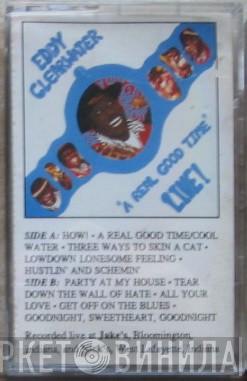  Eddy Clearwater  - "A Real Good Time" Live!