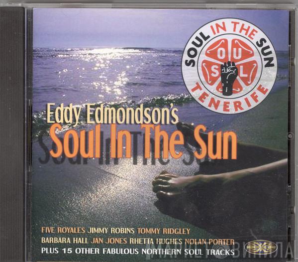  - Eddy Edmondson's Soul In The Sun