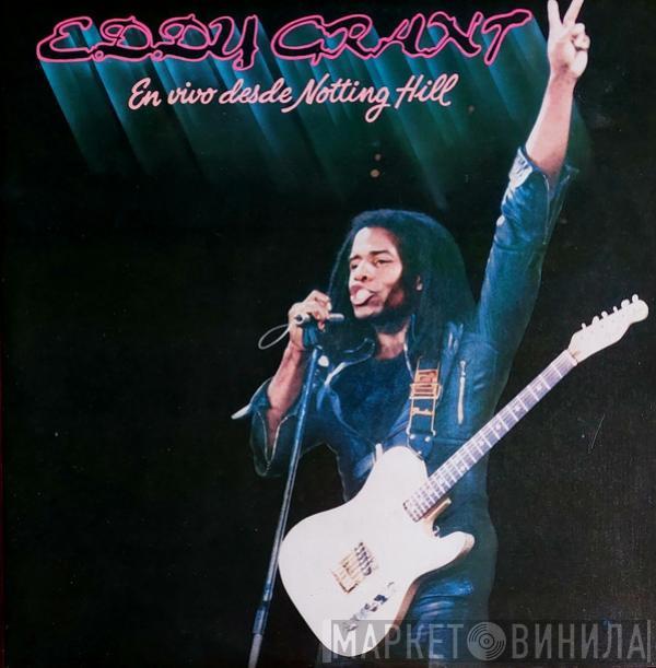  Eddy Grant  - Live At Notting Hill Carnival/En Vivo Desde Notting Hill