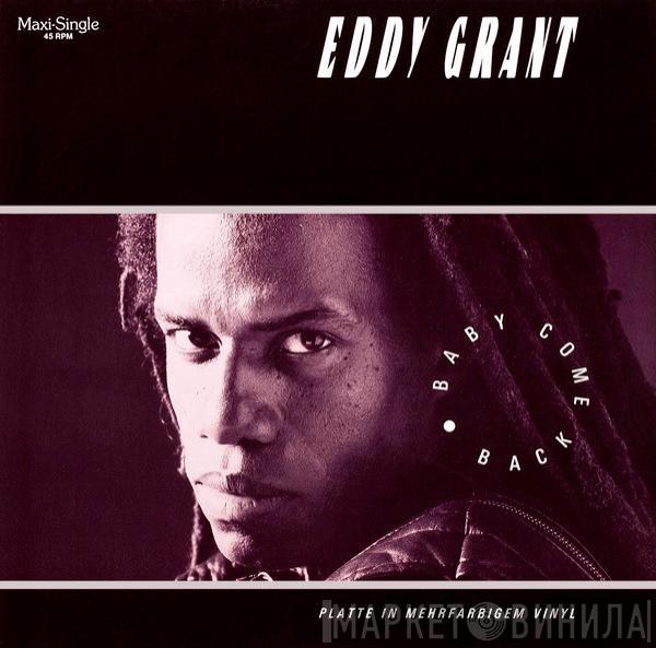  Eddy Grant  - Baby Come Back