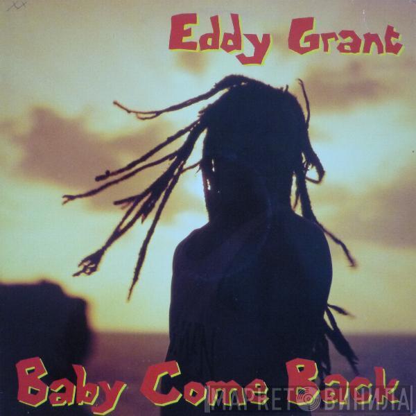 Eddy Grant  - Baby Come Back