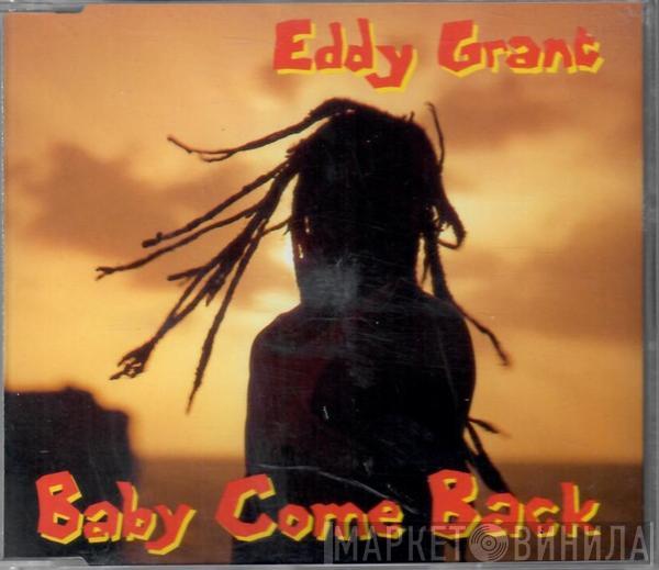 Eddy Grant - Baby Come Back