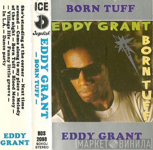  Eddy Grant  - Born Tuff