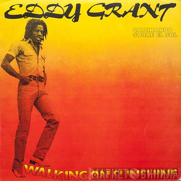  Eddy Grant  - Caminando Sobre El Sol (Walking On Sunshine)